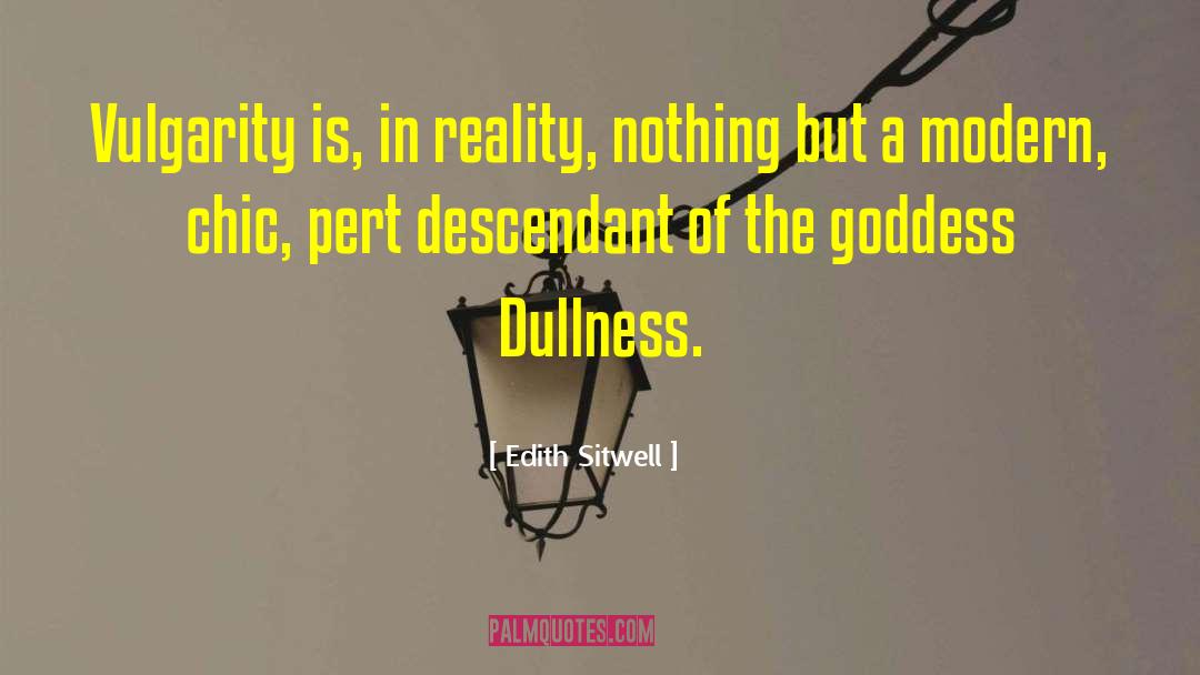 The Reality Of God quotes by Edith Sitwell