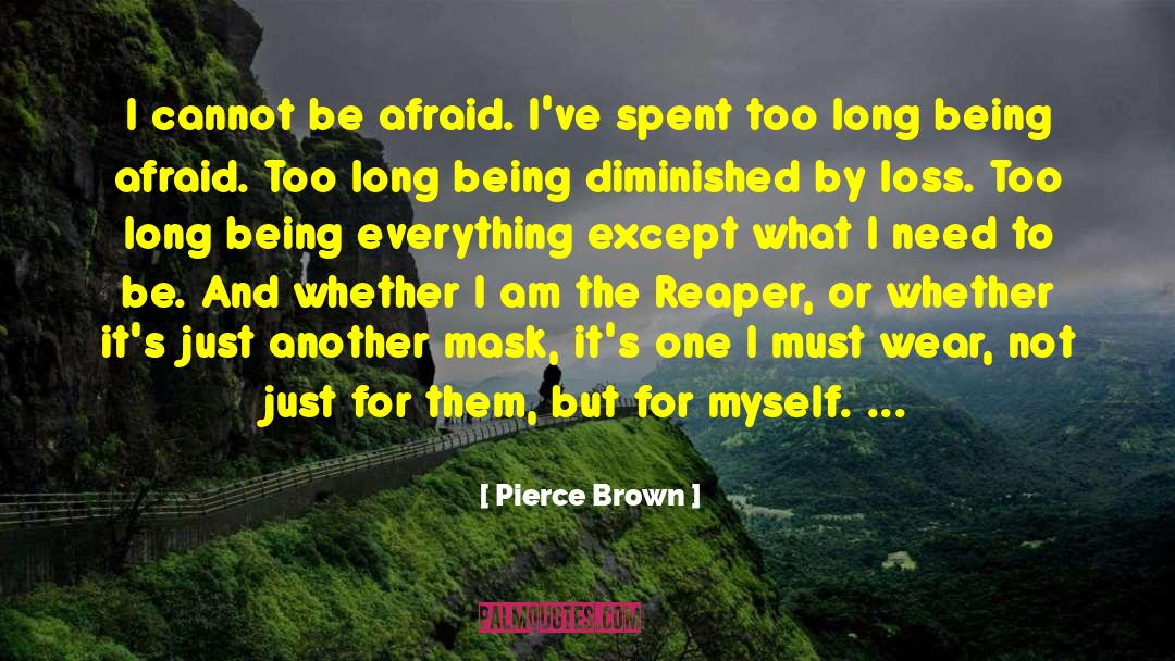 The Reaper quotes by Pierce Brown