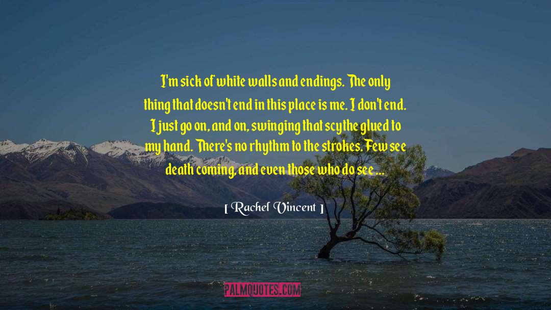 The Reaper quotes by Rachel Vincent