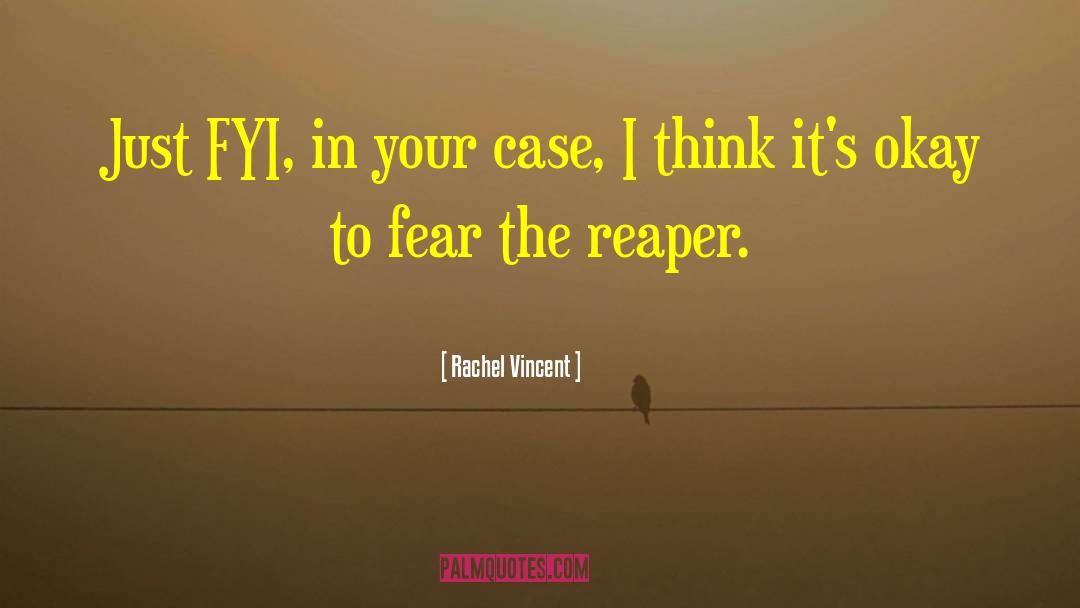 The Reaper quotes by Rachel Vincent