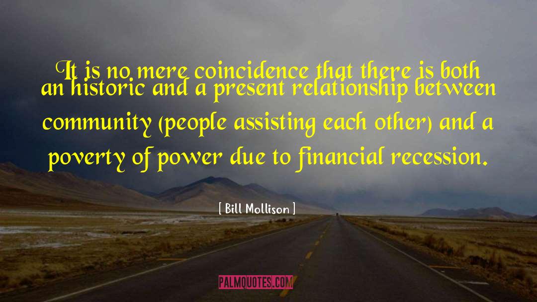 The Recession quotes by Bill Mollison