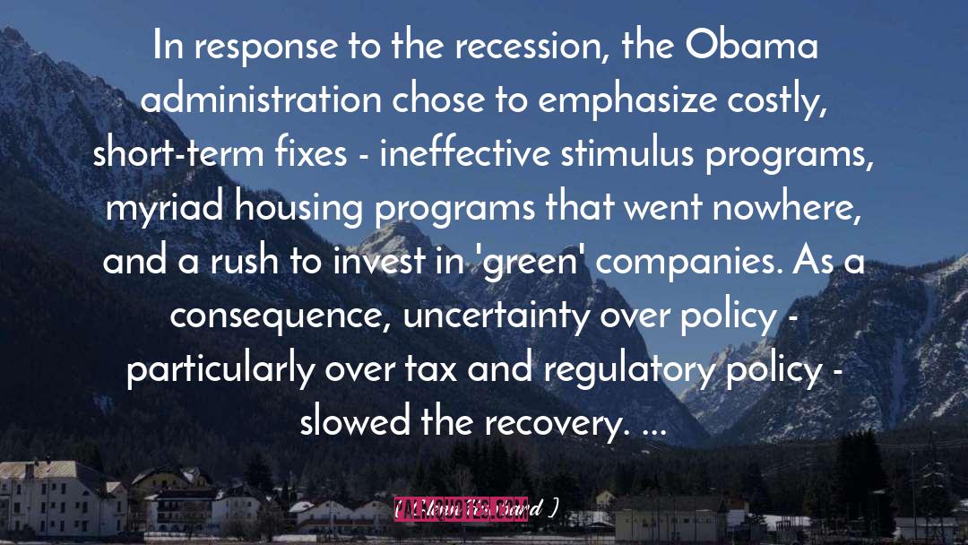 The Recession quotes by Glenn Hubbard