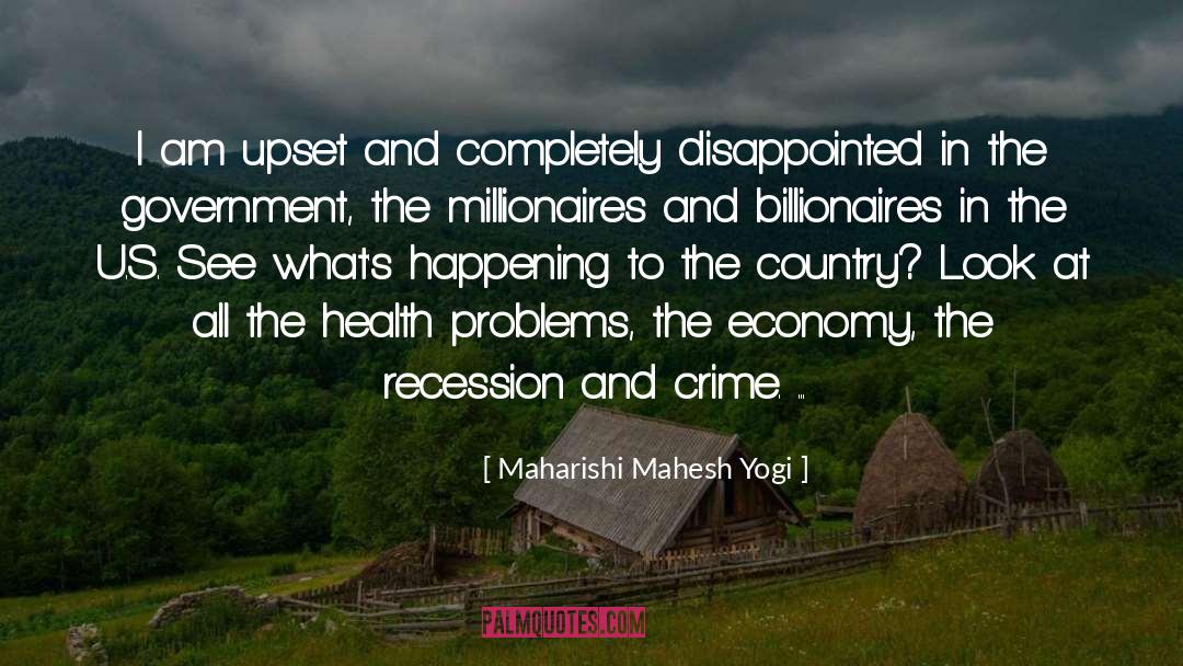 The Recession quotes by Maharishi Mahesh Yogi