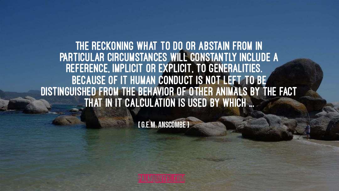 The Reckoning quotes by G.E.M. Anscombe