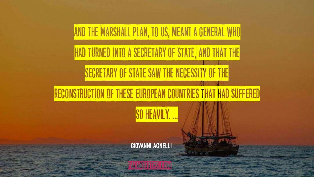 The Reconstruction quotes by Giovanni Agnelli
