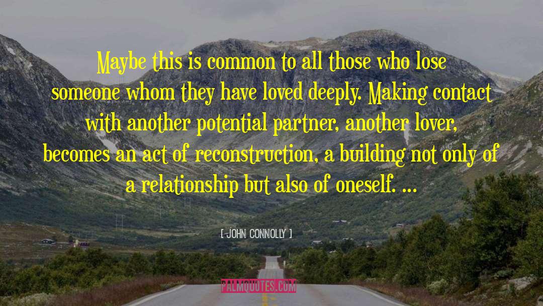 The Reconstruction quotes by John Connolly