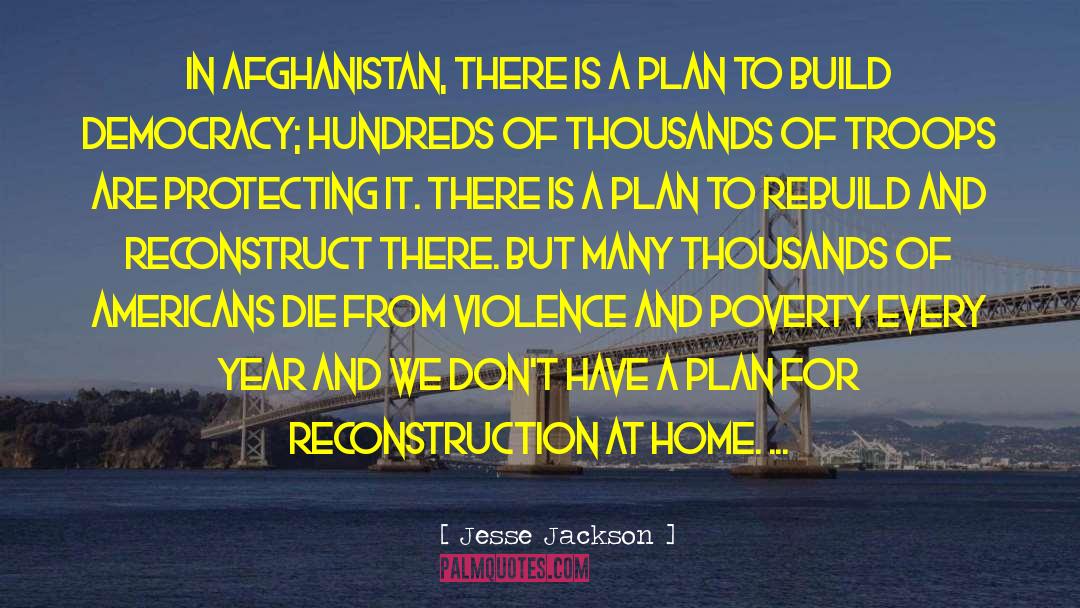 The Reconstruction quotes by Jesse Jackson
