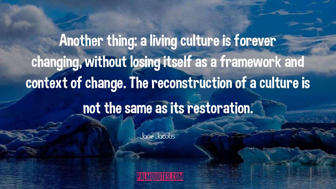 The Reconstruction quotes by Jane Jacobs