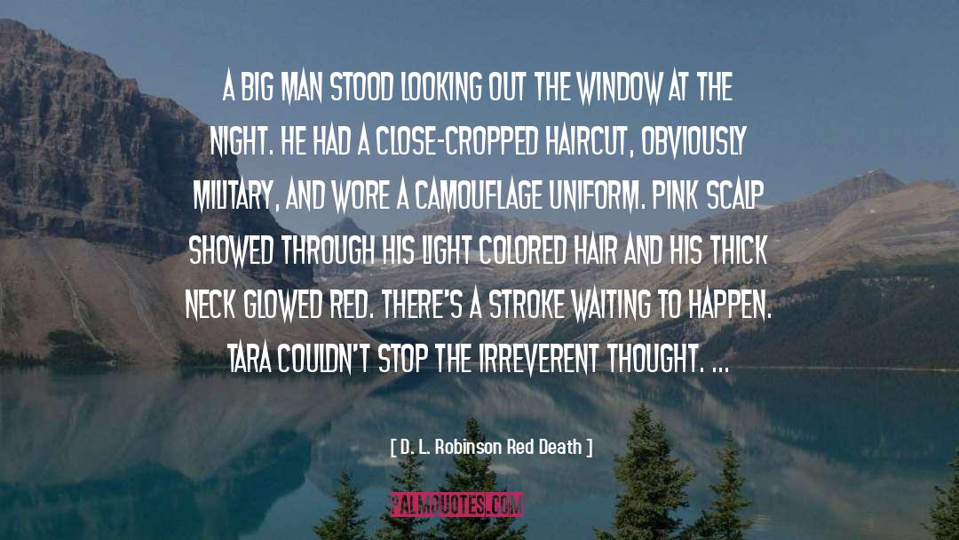 The Red Country quotes by D. L. Robinson Red Death