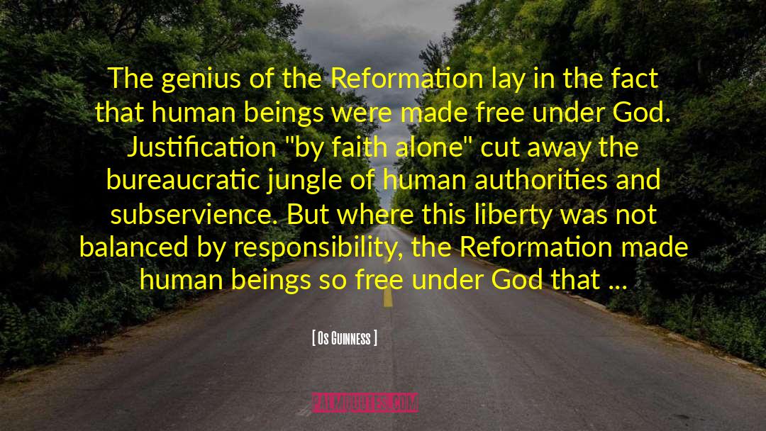 The Reformation quotes by Os Guinness