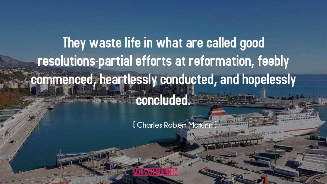 The Reformation quotes by Charles Robert Maturin