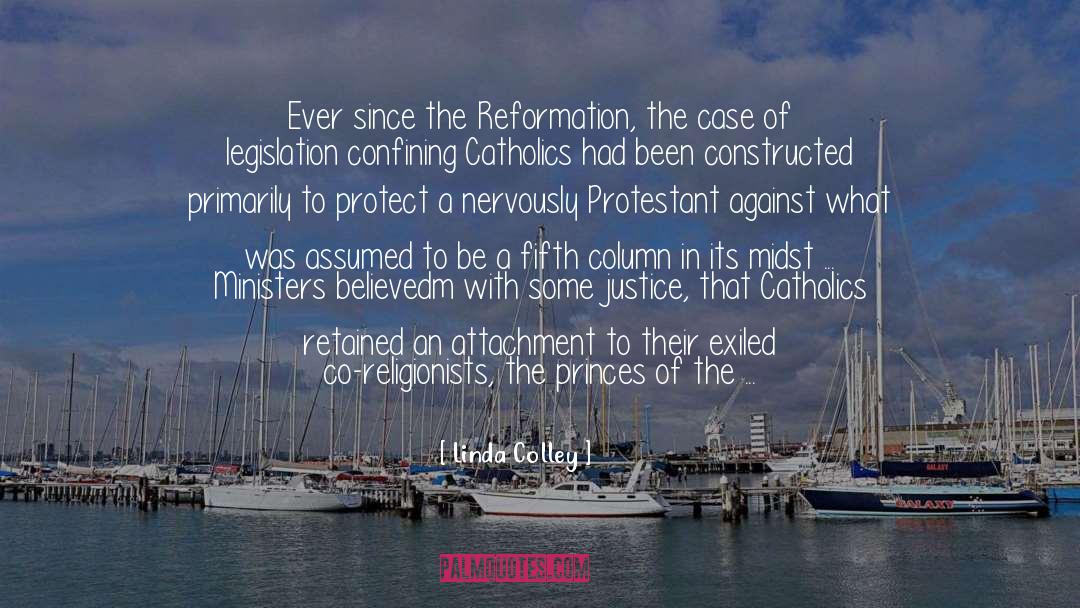 The Reformation quotes by Linda Colley