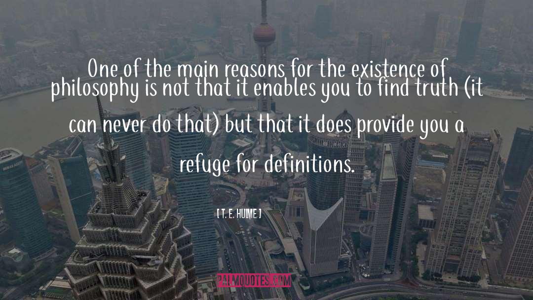 The Refuge Austin quotes by T. E. Hulme