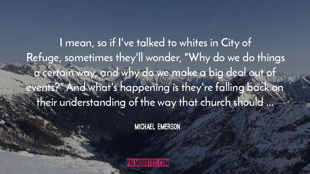 The Refuge Austin quotes by Michael Emerson