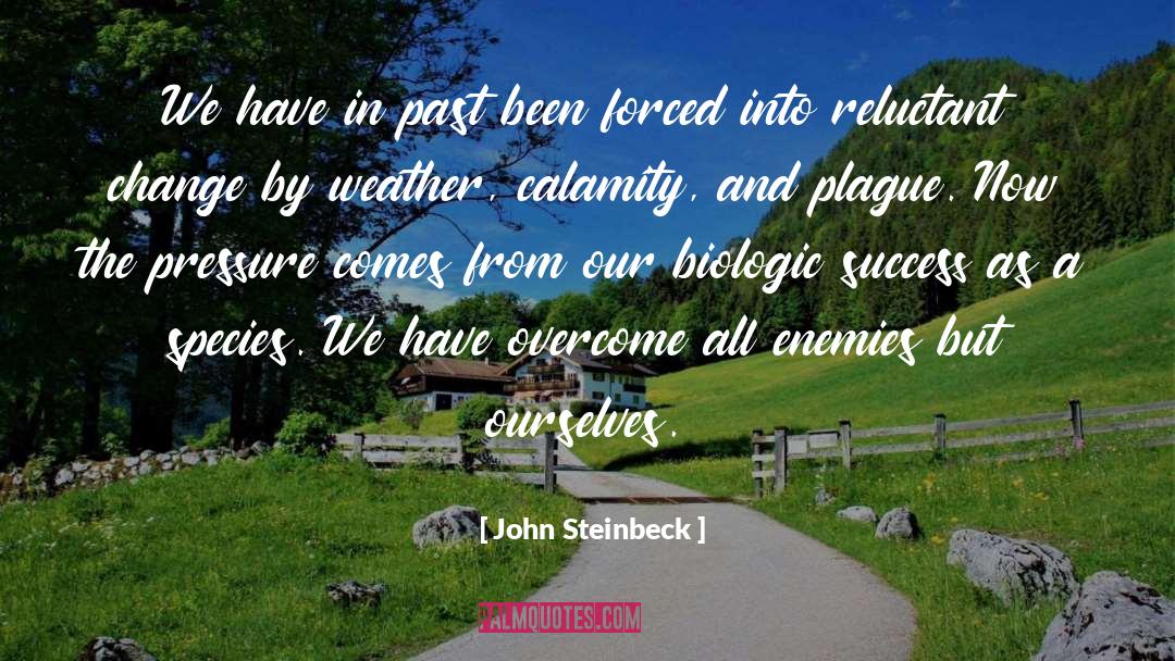 The Reluctant Eduardian quotes by John Steinbeck