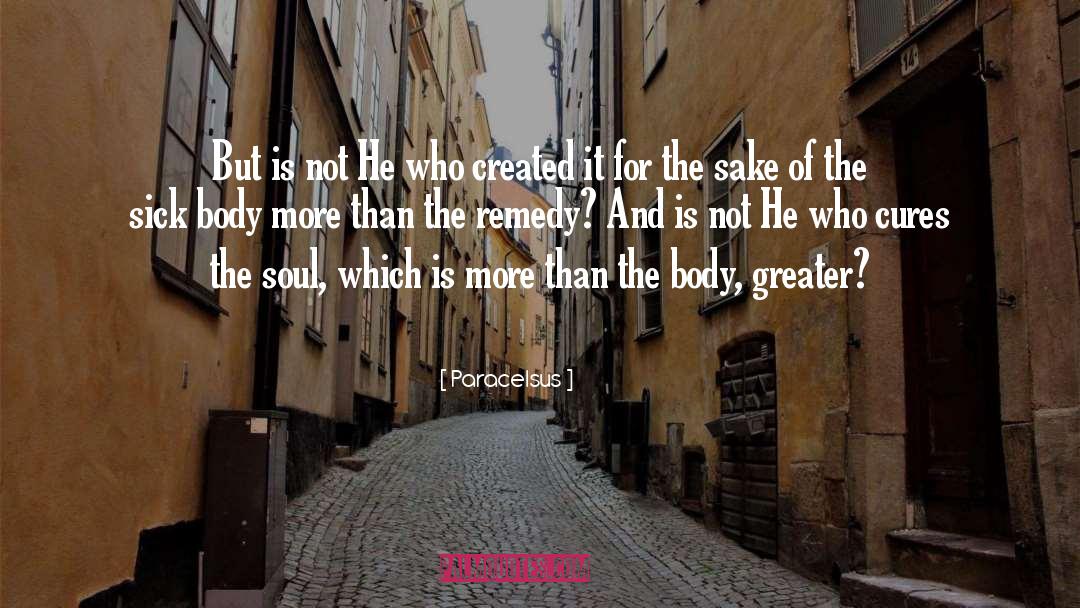 The Remedy quotes by Paracelsus