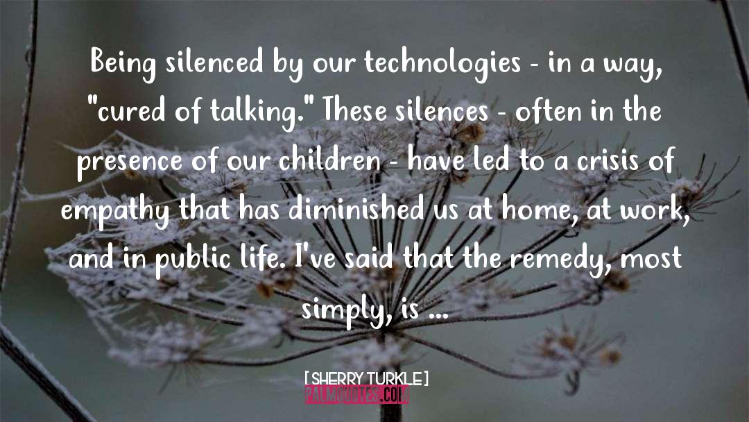 The Remedy quotes by Sherry Turkle