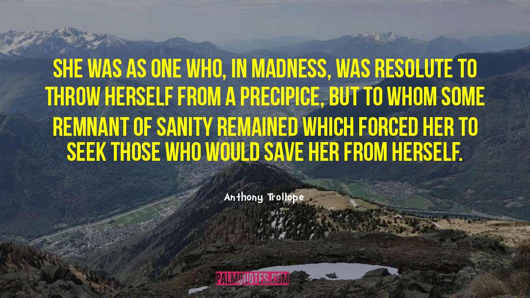 The Remnant quotes by Anthony Trollope