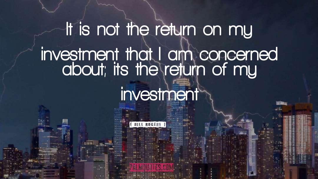 The Return quotes by Will Rogers