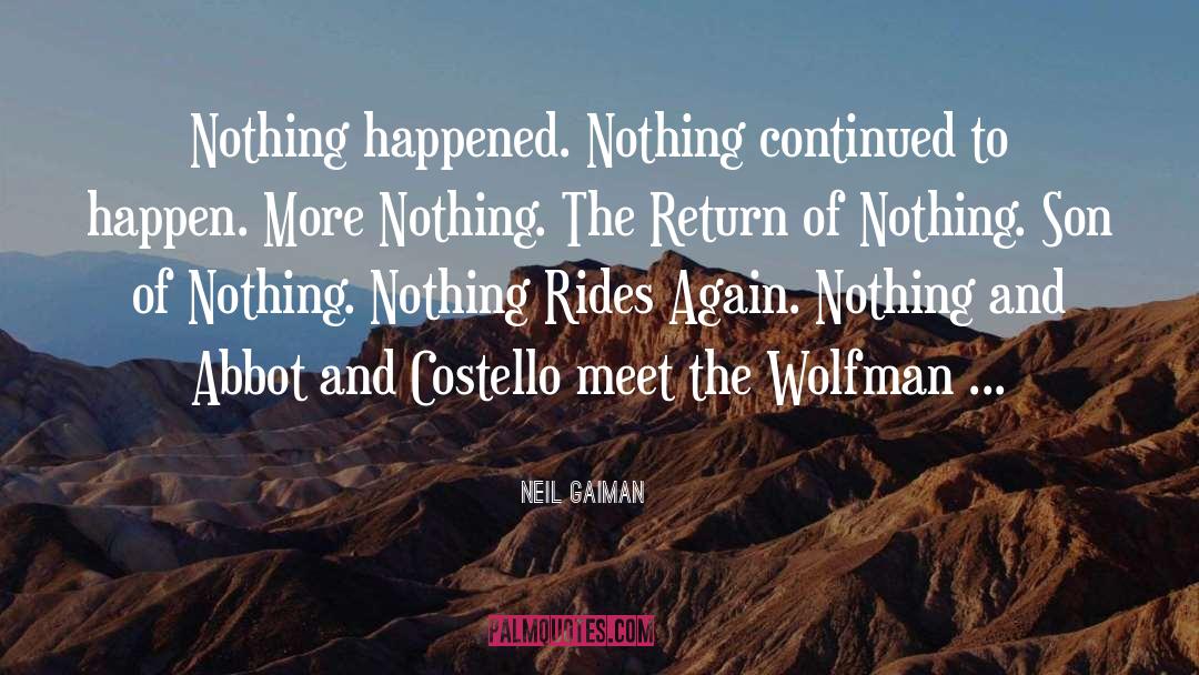 The Return quotes by Neil Gaiman