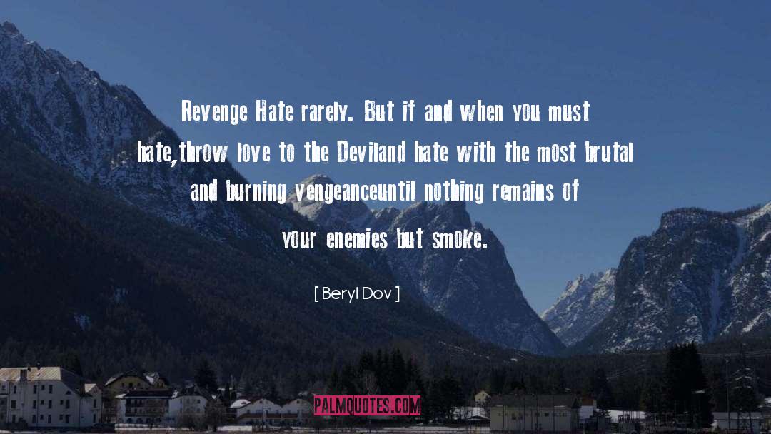 The Revenge Of Seven quotes by Beryl Dov