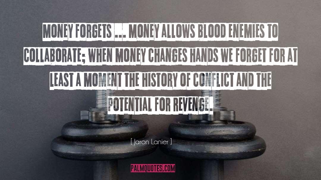 The Revenge Of Seven quotes by Jaron Lanier