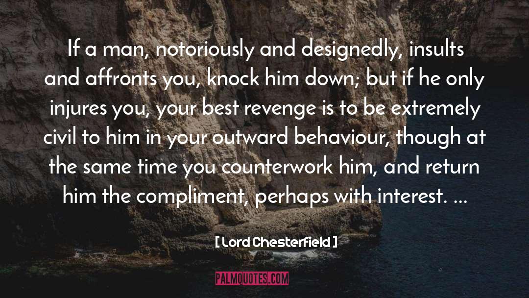 The Revenge Playbook quotes by Lord Chesterfield