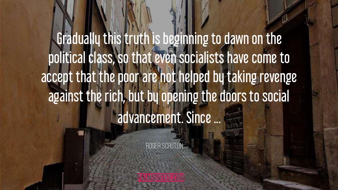 The Rich quotes by Roger Scruton