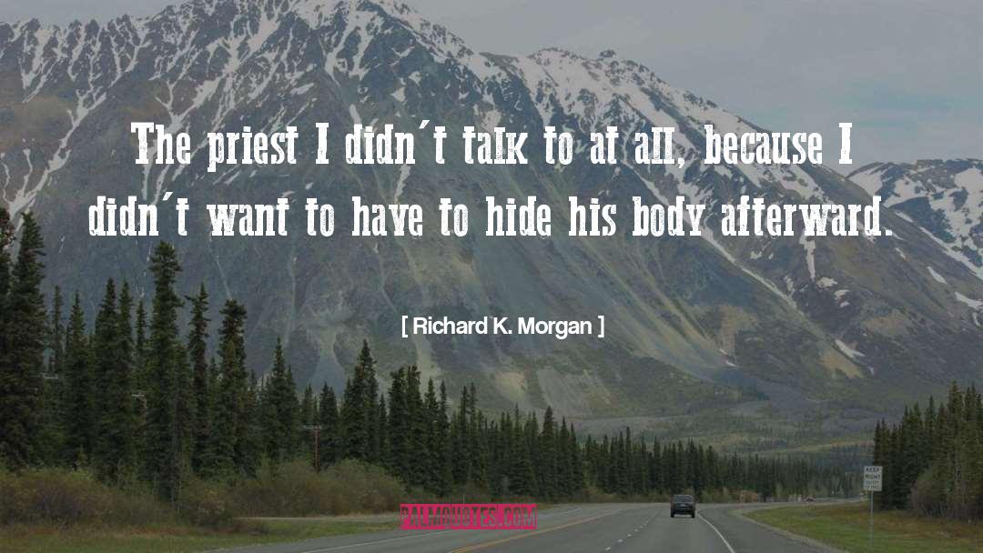 The Richard Scutari Letters quotes by Richard K. Morgan