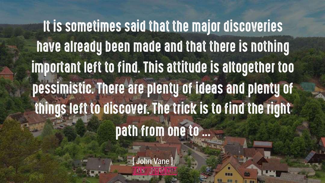 The Right Path quotes by John Vane
