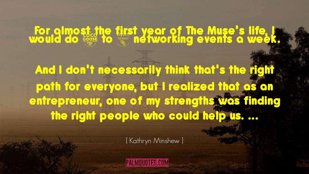 The Right Path quotes by Kathryn Minshew