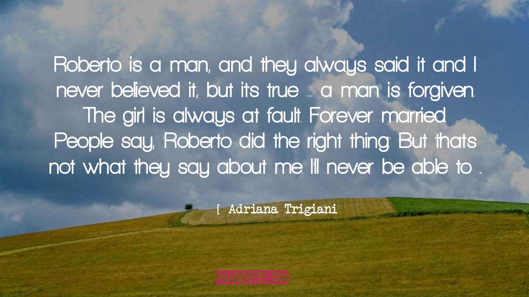 The Right Thing quotes by Adriana Trigiani