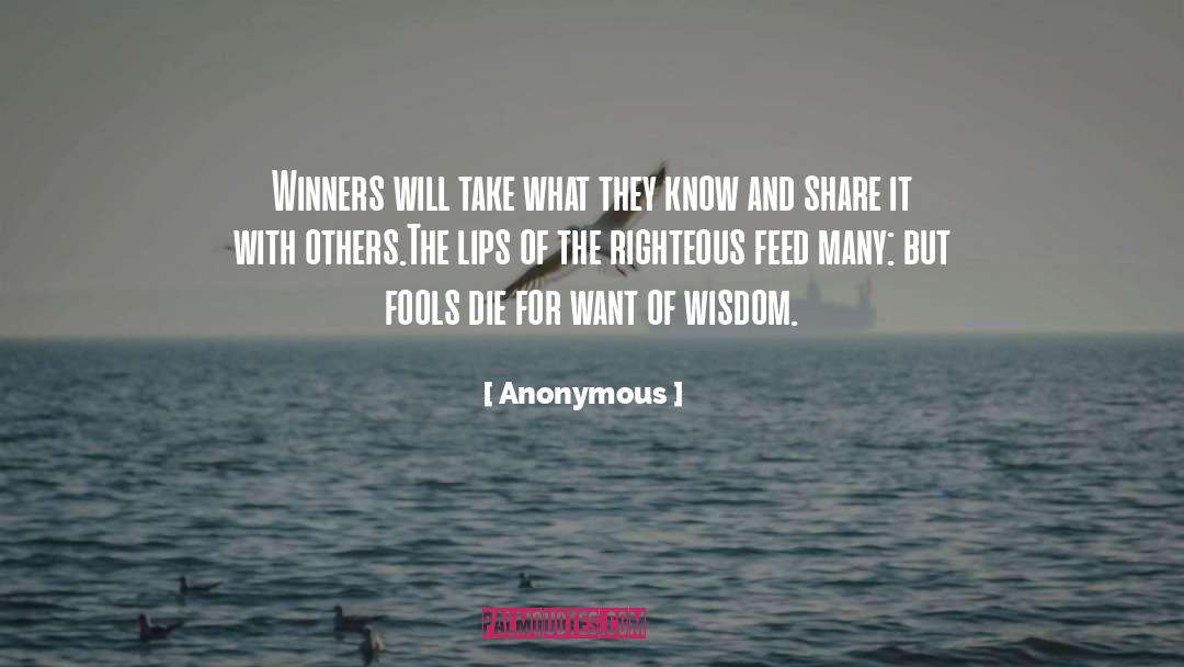 The Righteous quotes by Anonymous