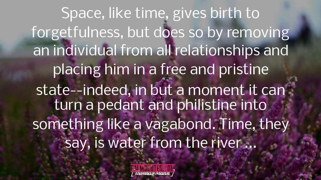 The River quotes by Thomas Mann