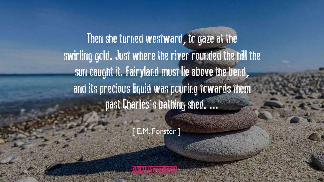 The River quotes by E.M. Forster
