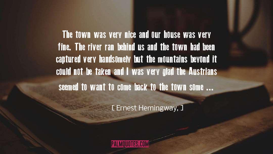 The River quotes by Ernest Hemingway,