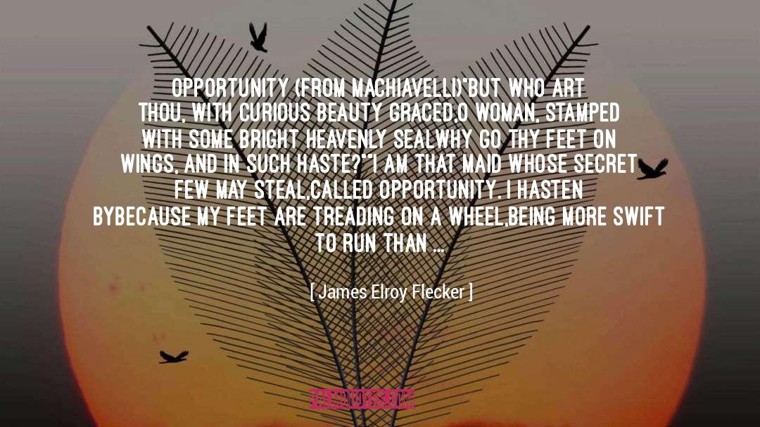 The Road Beneath My Feet quotes by James Elroy Flecker