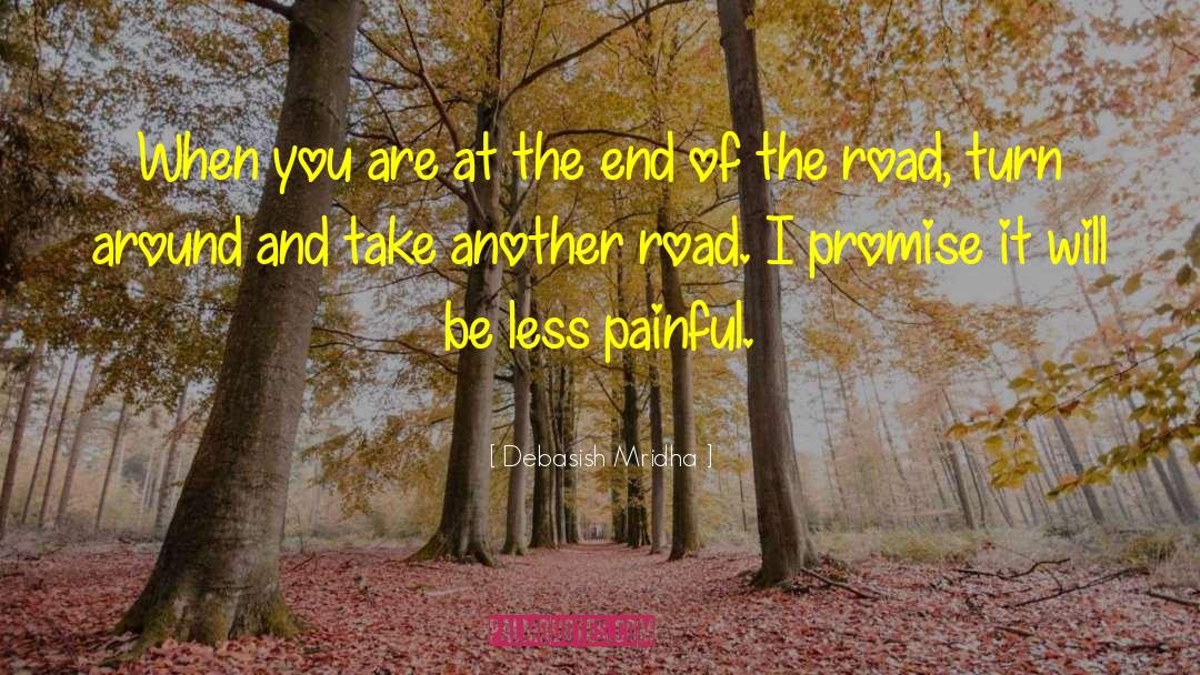The Road Not Taken quotes by Debasish Mridha