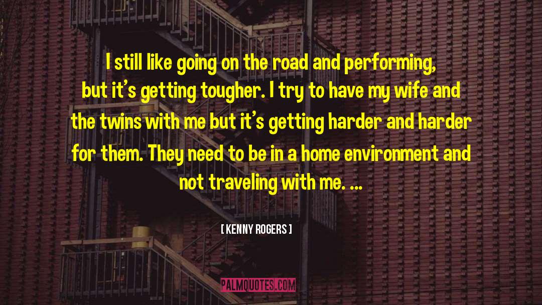 The Road To Character quotes by Kenny Rogers
