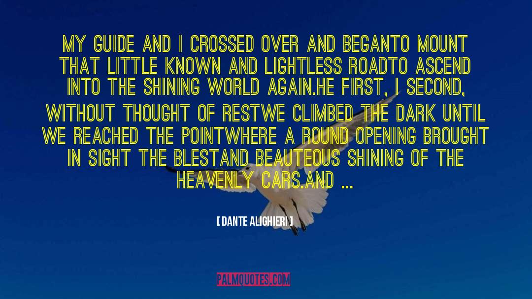 The Road To Character quotes by Dante Alighieri