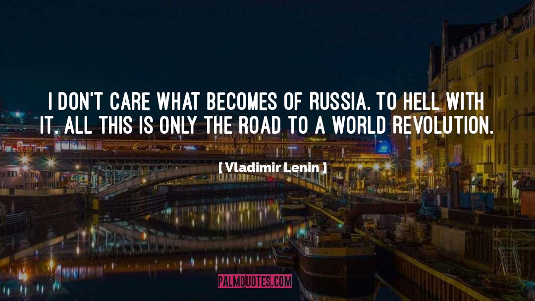 The Road To Daybreak quotes by Vladimir Lenin