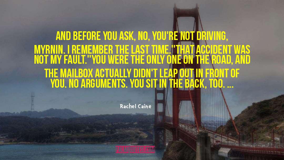 The Road Warrior quotes by Rachel Caine