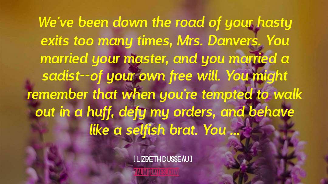The Road Warrior quotes by Lizbeth Dusseau