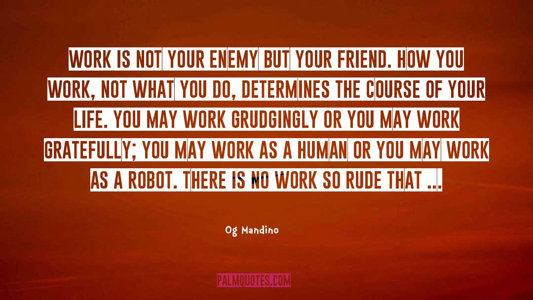 The Robot Devil quotes by Og Mandino