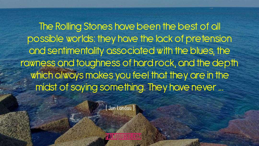 The Rolling Stones quotes by Jon Landau