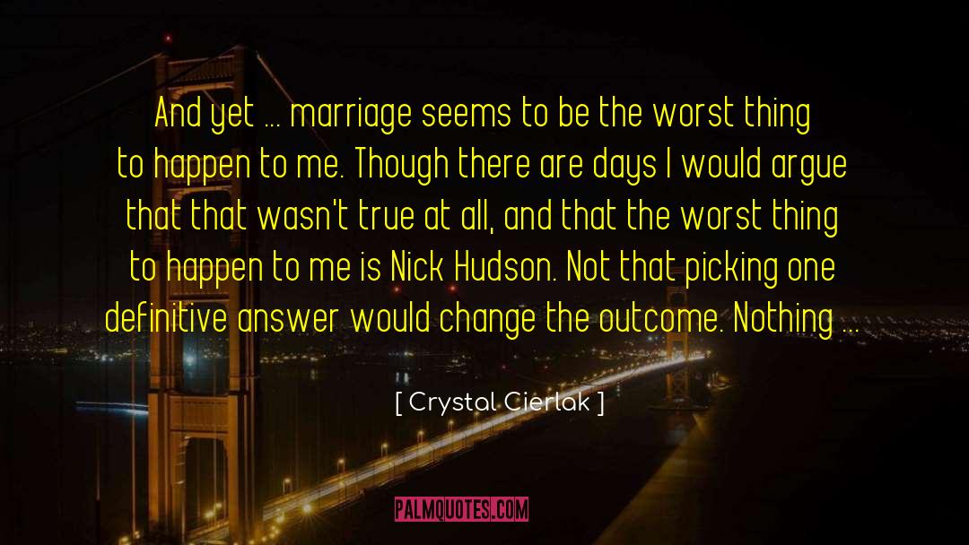 The Romance Of Nick And Layla quotes by Crystal Cierlak