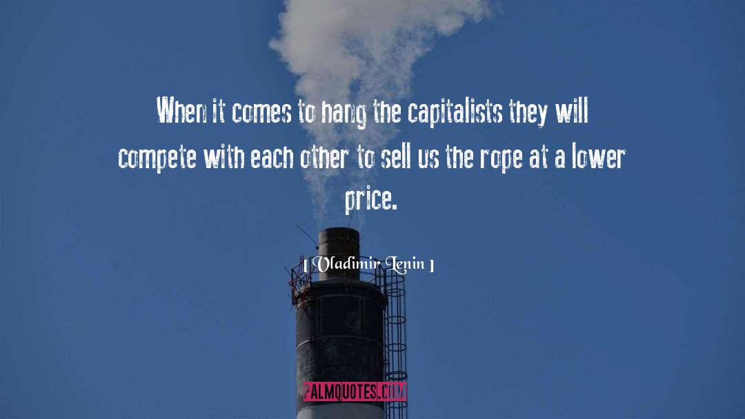 The Rope quotes by Vladimir Lenin