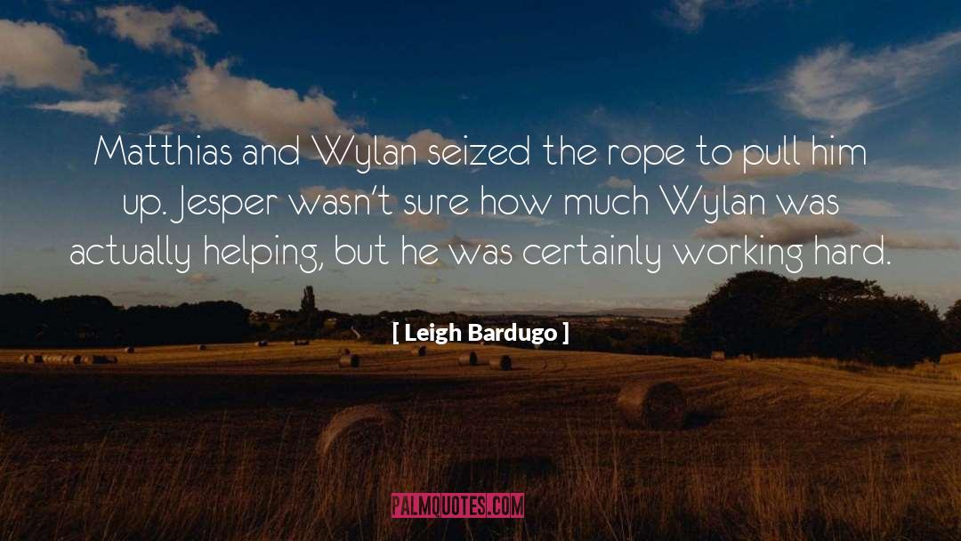 The Rope quotes by Leigh Bardugo