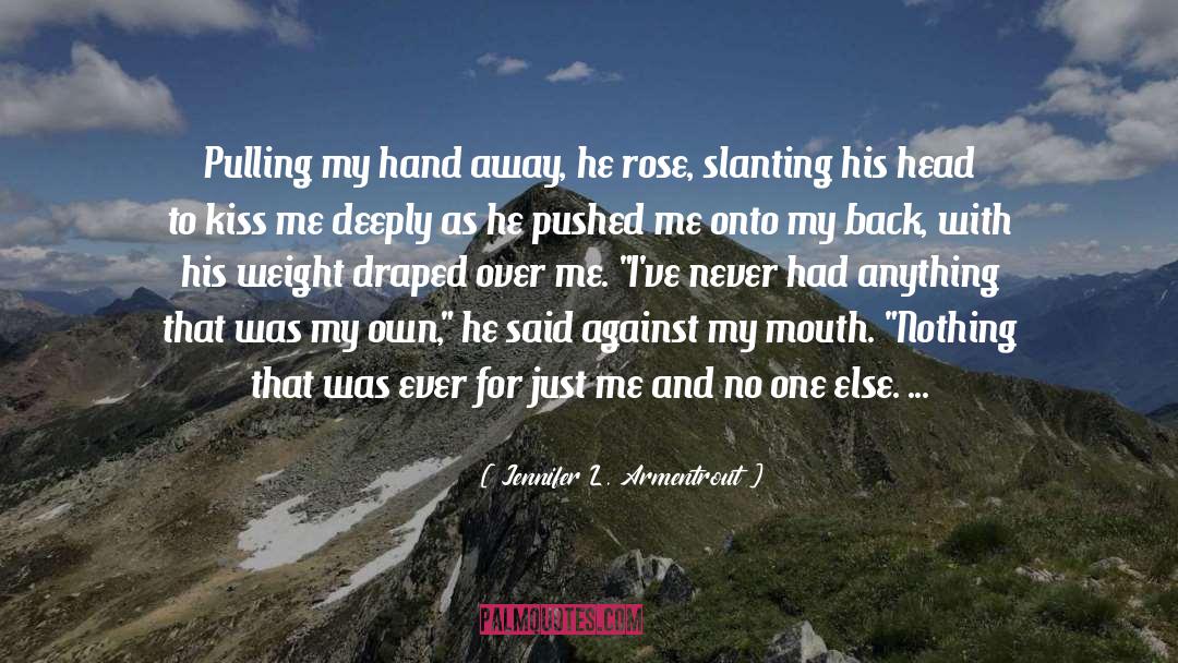 The Rose Garden quotes by Jennifer L. Armentrout