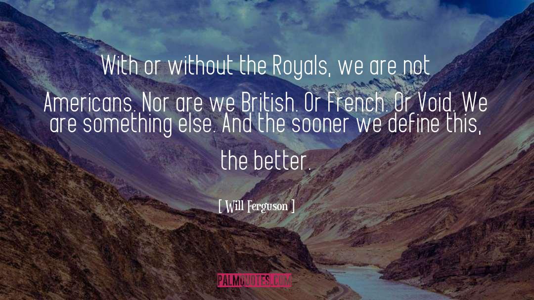 The Royals quotes by Will Ferguson